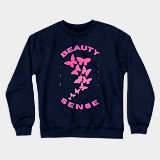 Beauty sense- Crewneck Sweatshirt